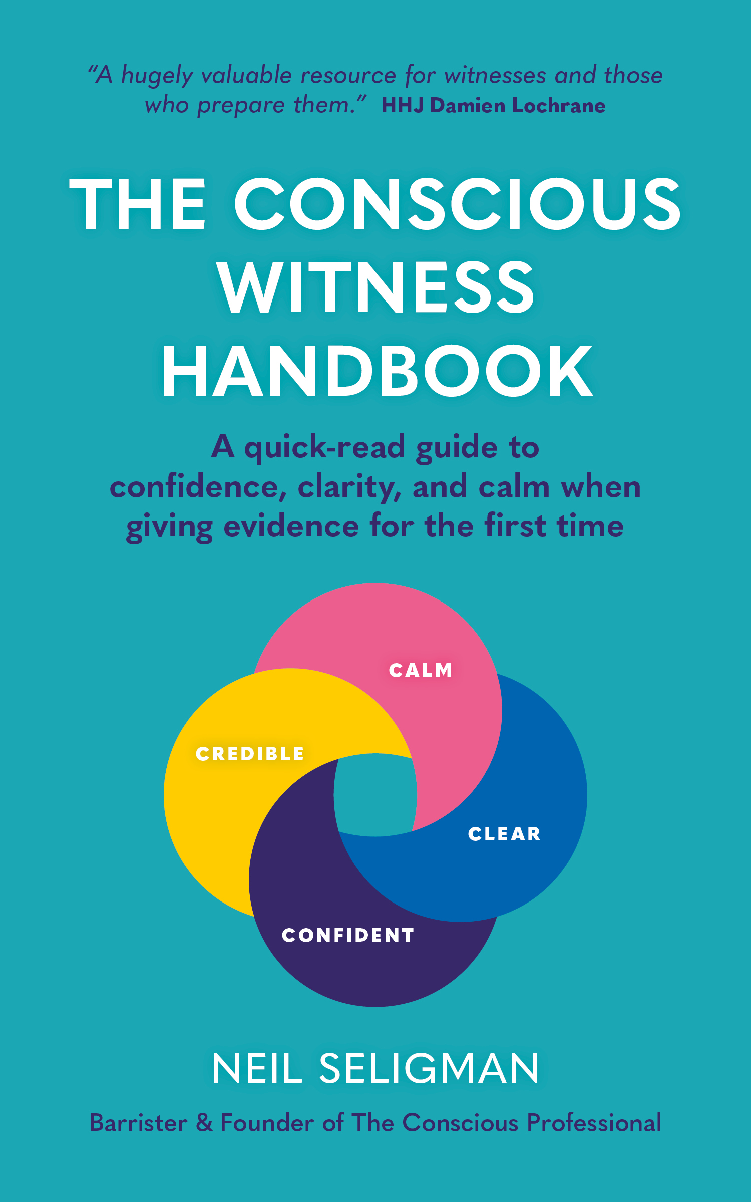 The Conscious Witness Handbook by Neil Seligman